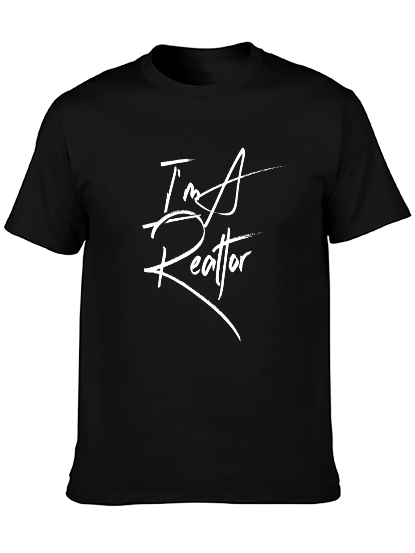 Im A Realtor T-Shirt - Trendy Real Estate Apparel