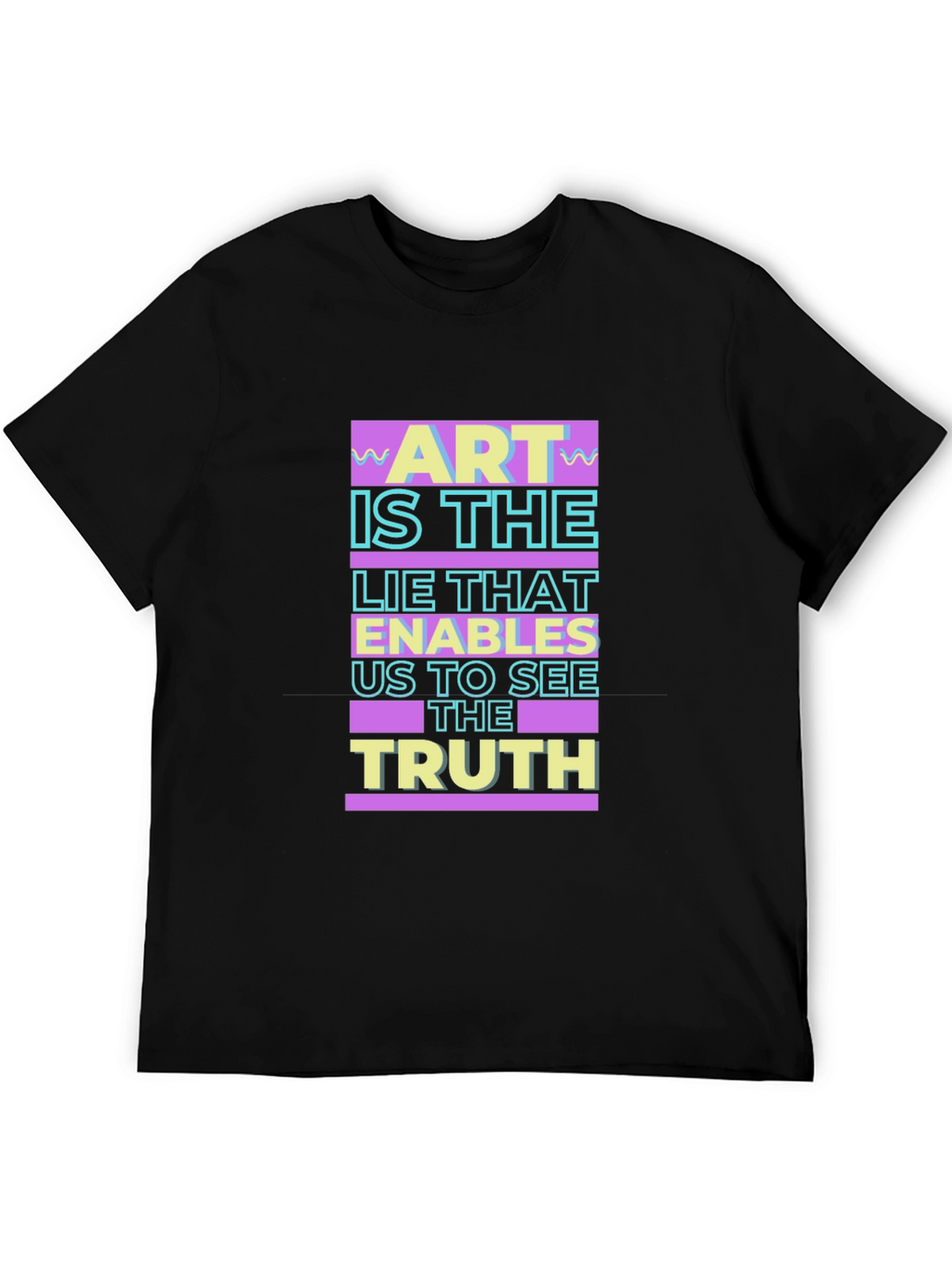 Art Is The Lie T-Shirt - Stylish Graphic Tee