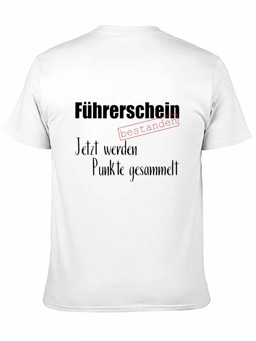 Driving License Passed Funny German T-Shirt