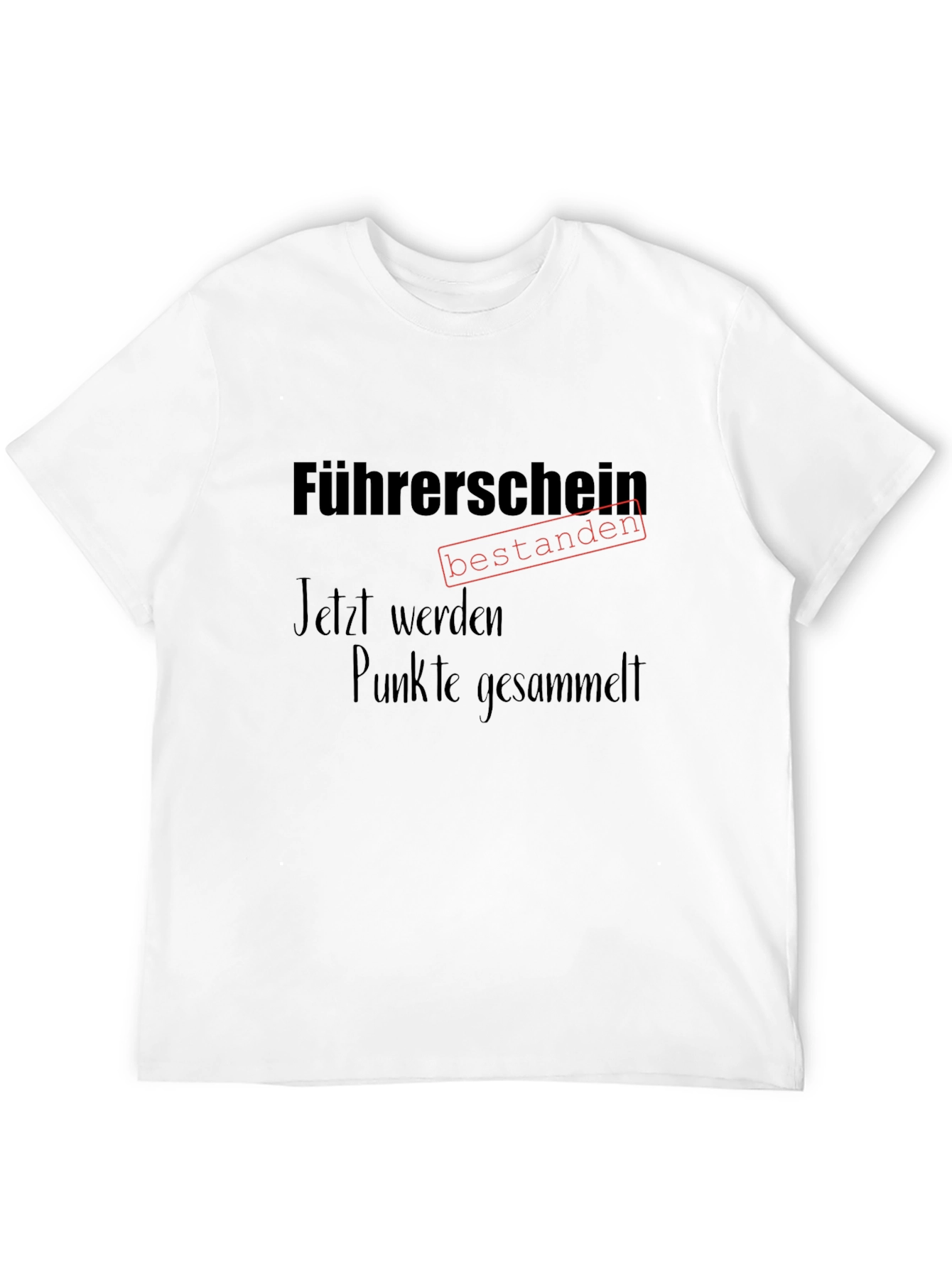 Driving License Passed Funny German T-Shirt