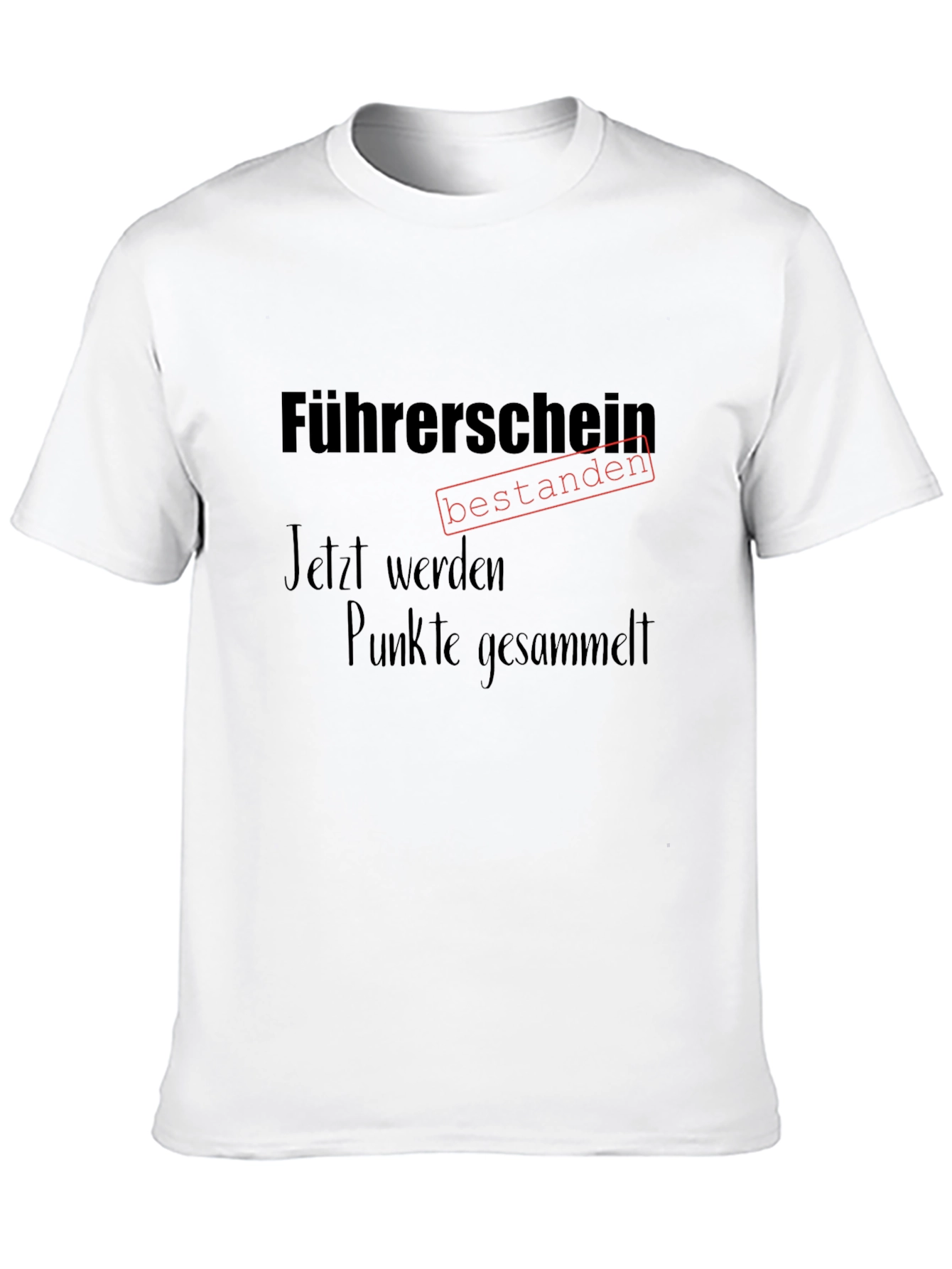 Driving License Passed Funny German T-Shirt