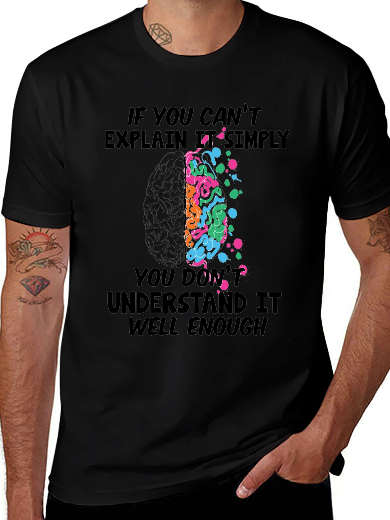 Brainy T-Shirt: If You Cant Explain It Simply