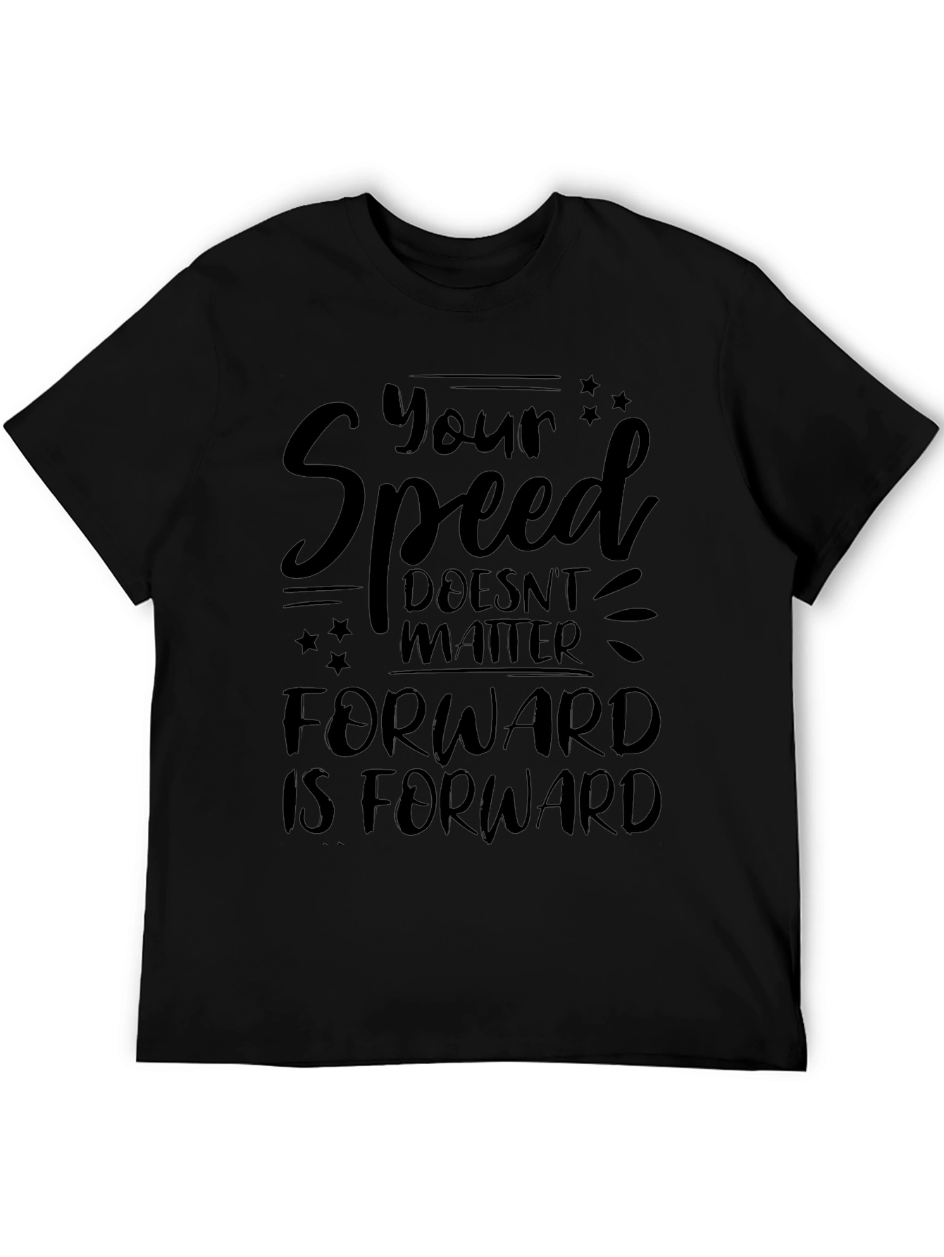 Motivational Your Speed Graphic Tee