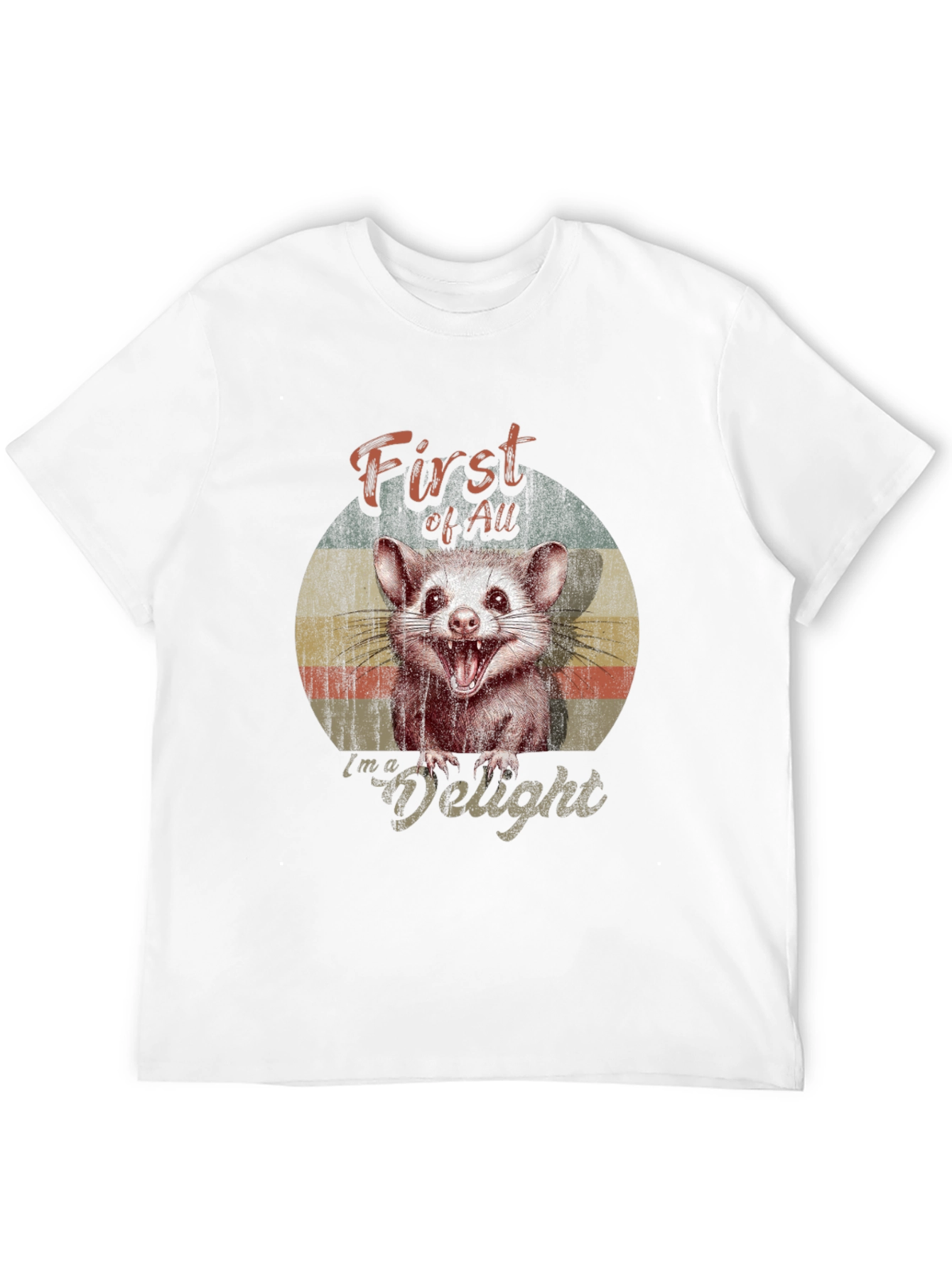 First Of All Im a Delight Possum Graphic T-Shirt