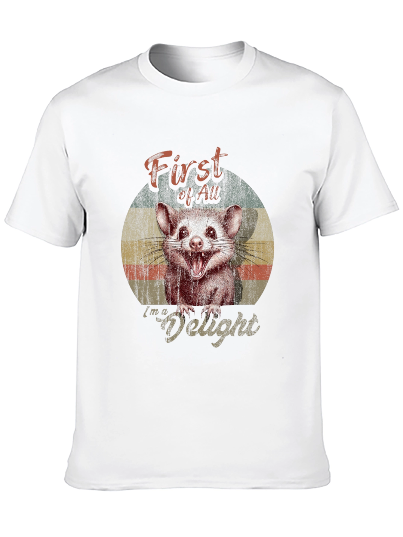 First Of All Im a Delight Possum Graphic T-Shirt