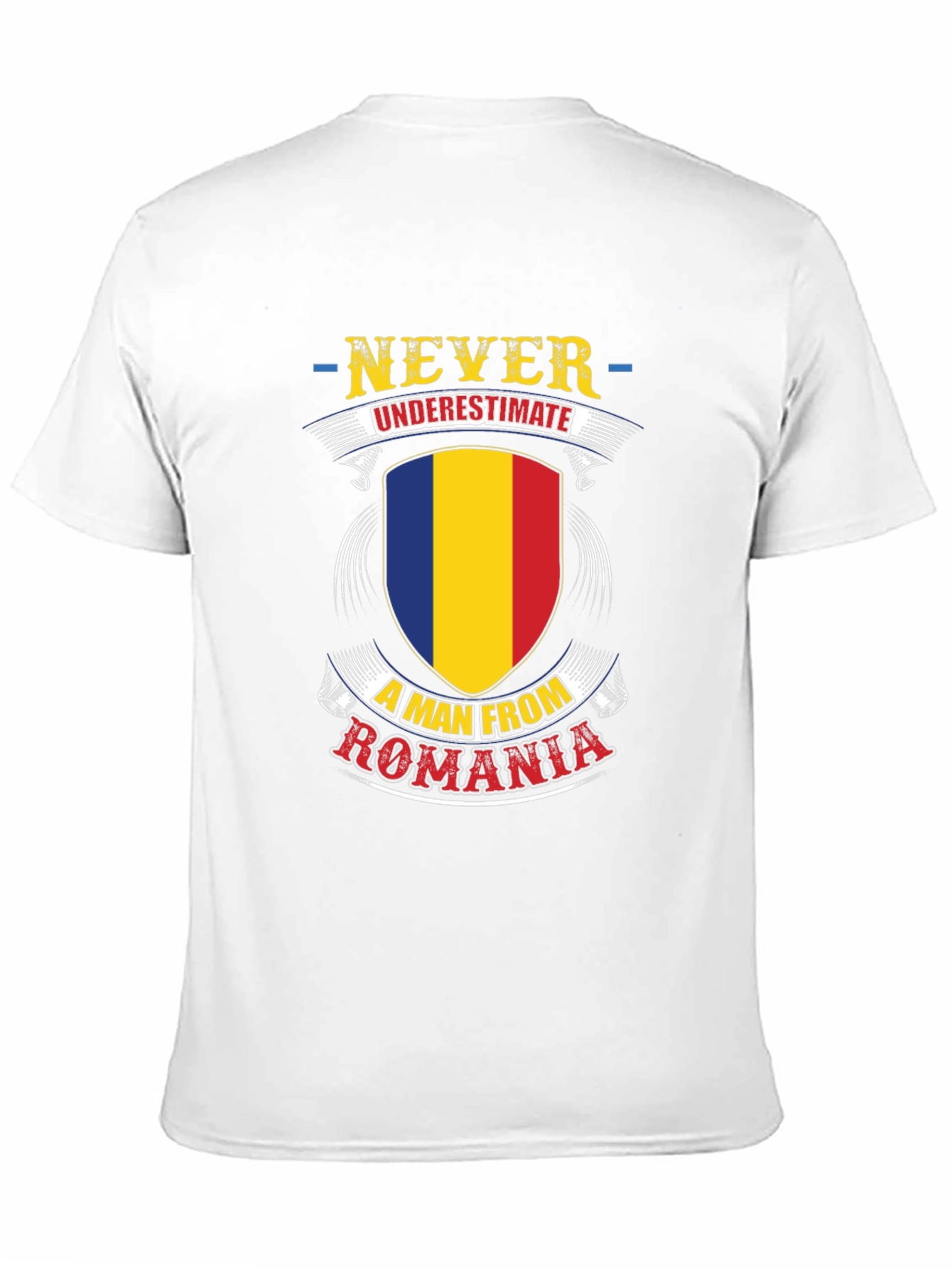Never Underestimate a Man from Romania T-Shirt