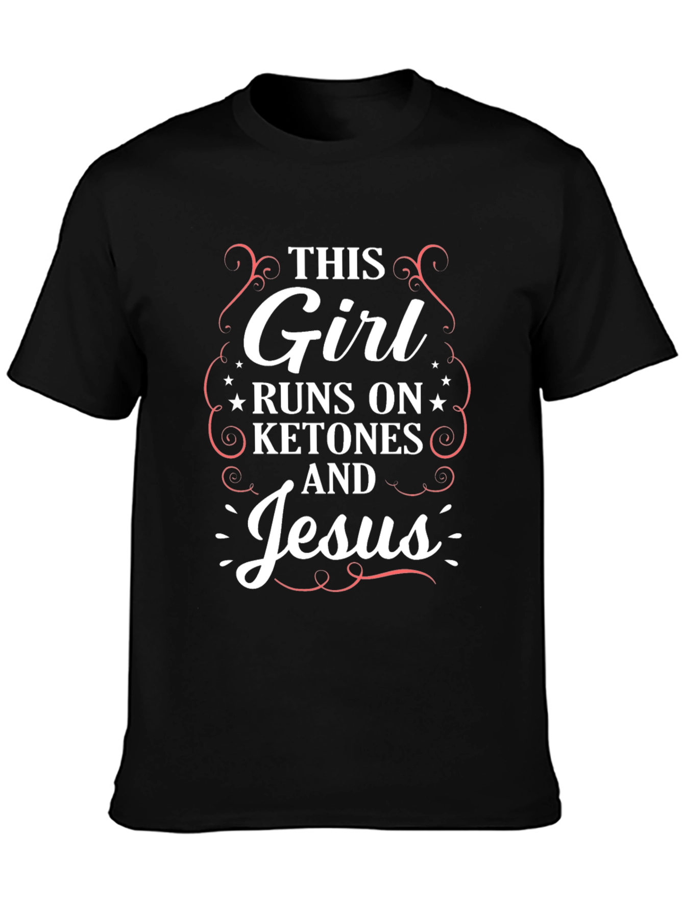 This Girl Runs on Ketones and Jesus T-Shirt