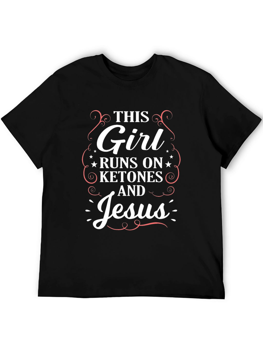 This Girl Runs on Ketones and Jesus T-Shirt