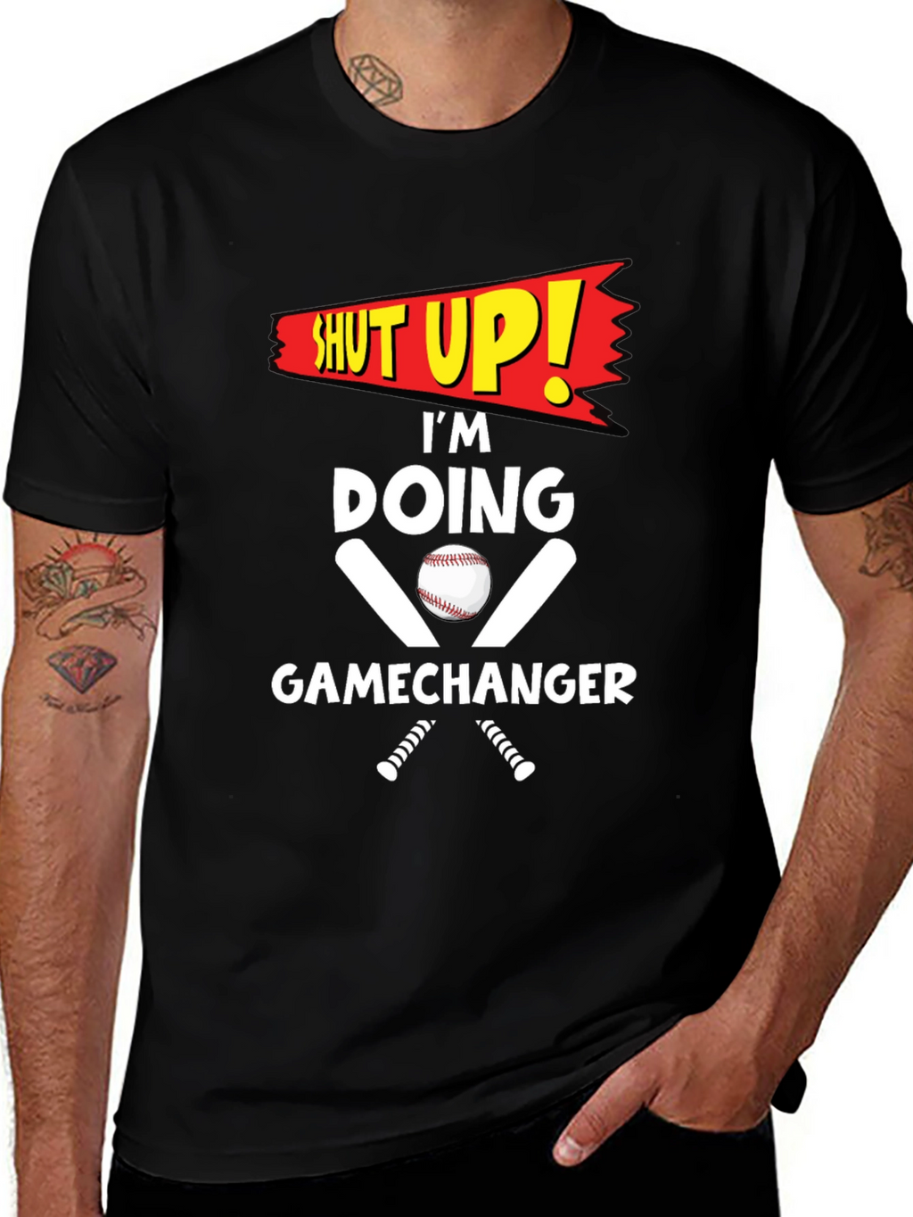 Shut Up! Im Doing Gamechanger T-Shirt