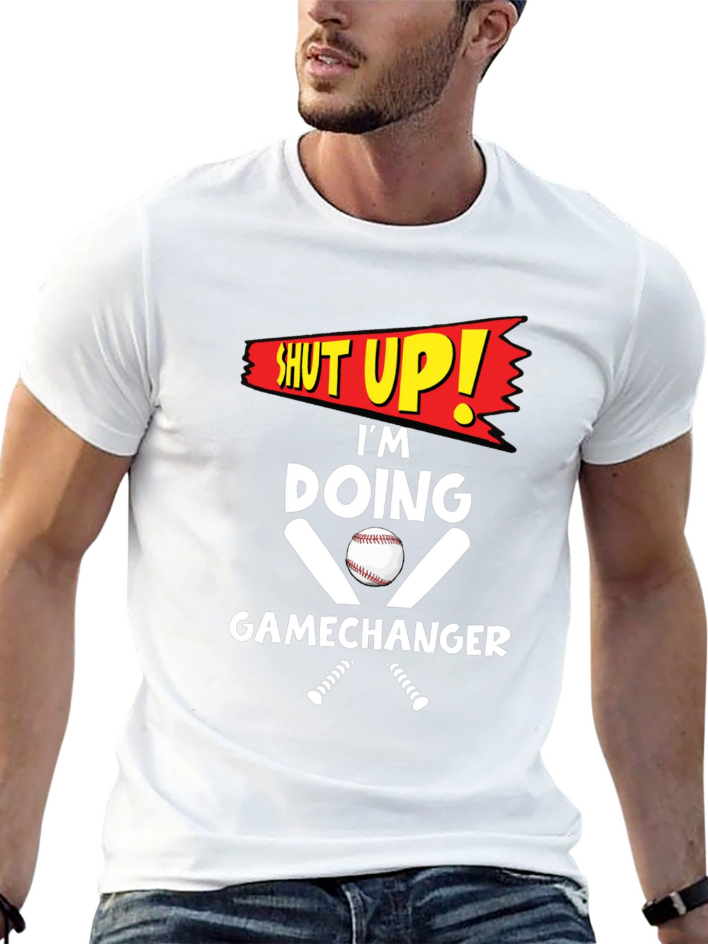 Shut Up! Im Doing Gamechanger T-Shirt