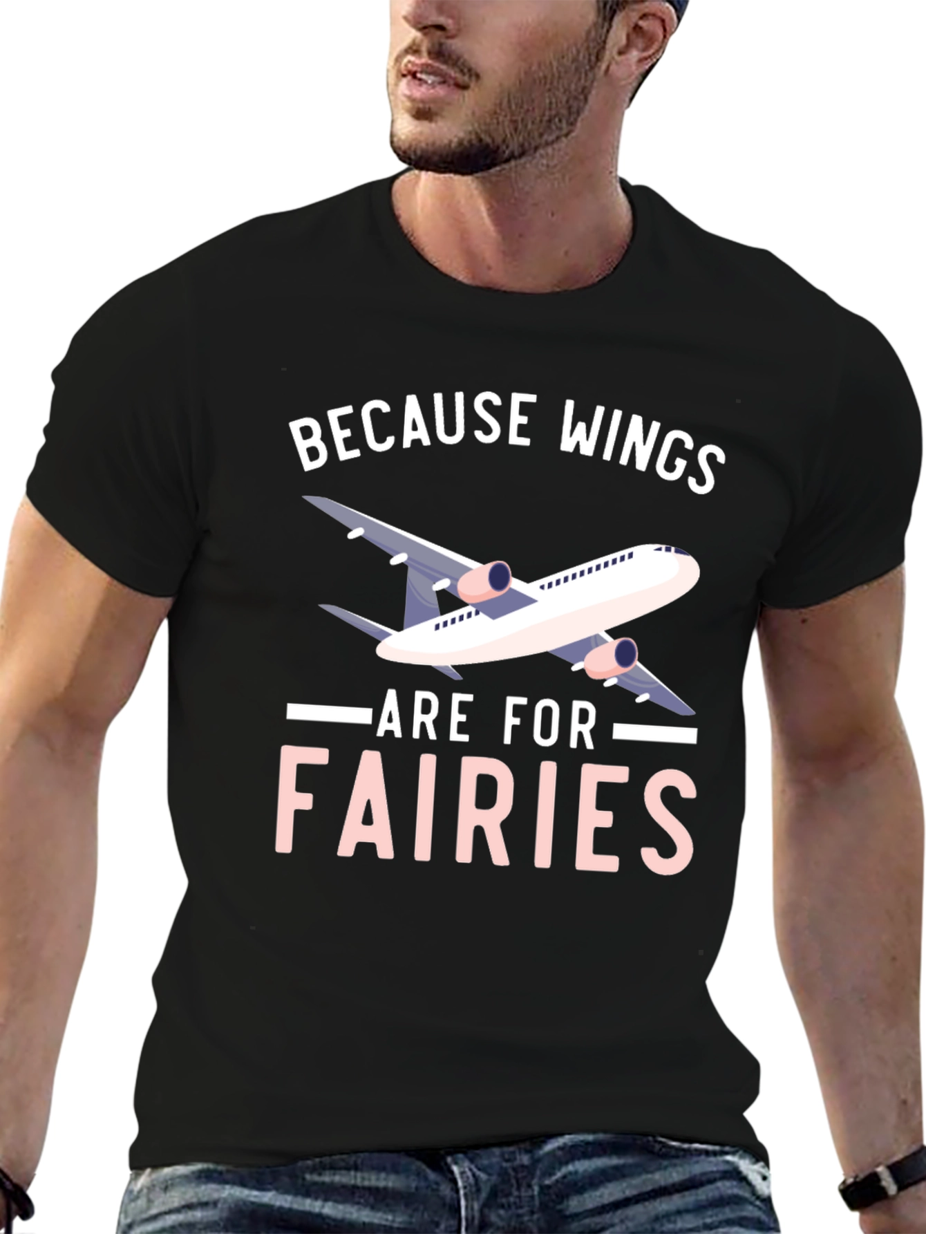 Wings are for Fairies T-shirt - Airplane Design