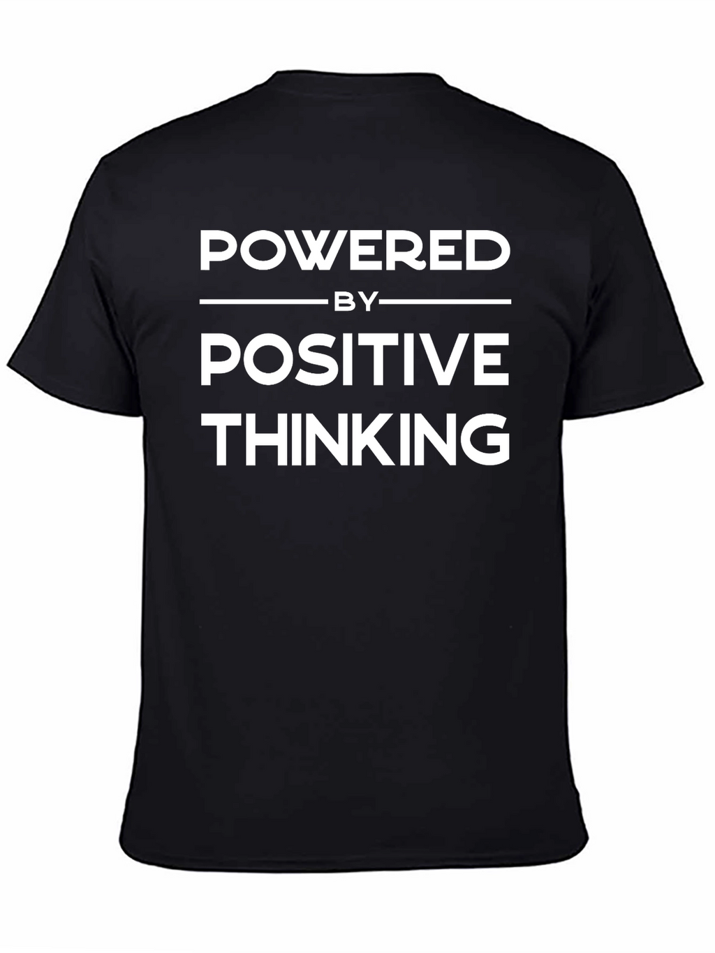 Positive Thinking Powered T-Shirt
