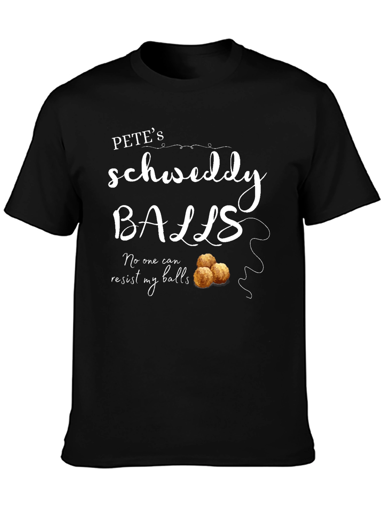 Petes Schweddy Balls Funny Graphic T-Shirt