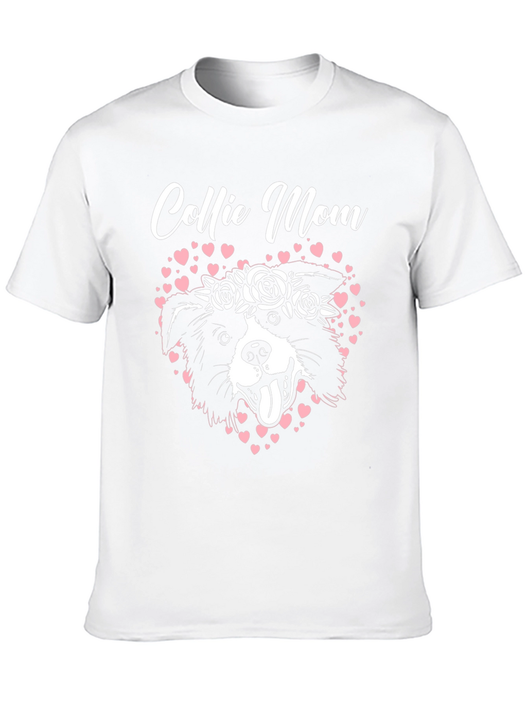 Collie Mom T-Shirt - Dog Lover Apparel