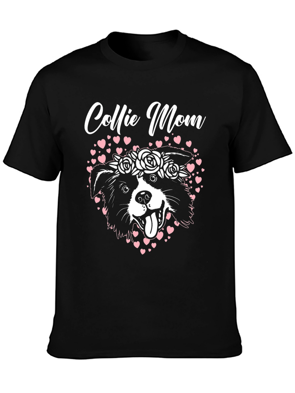 Collie Mom T-Shirt - Dog Lover Apparel