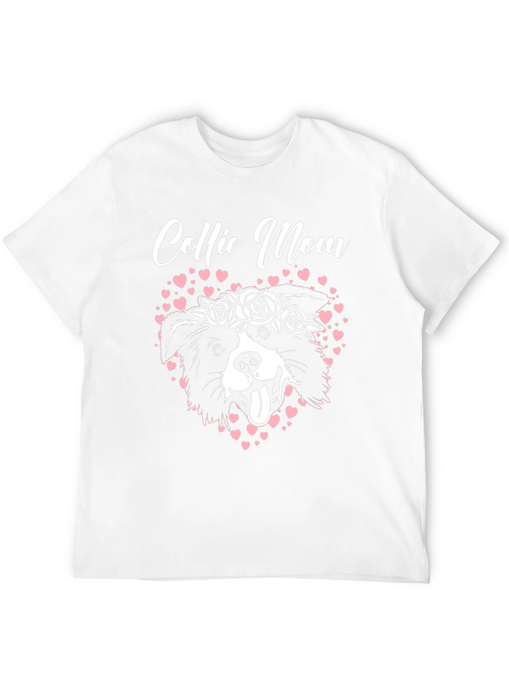 Collie Mom T-Shirt - Dog Lover Apparel
