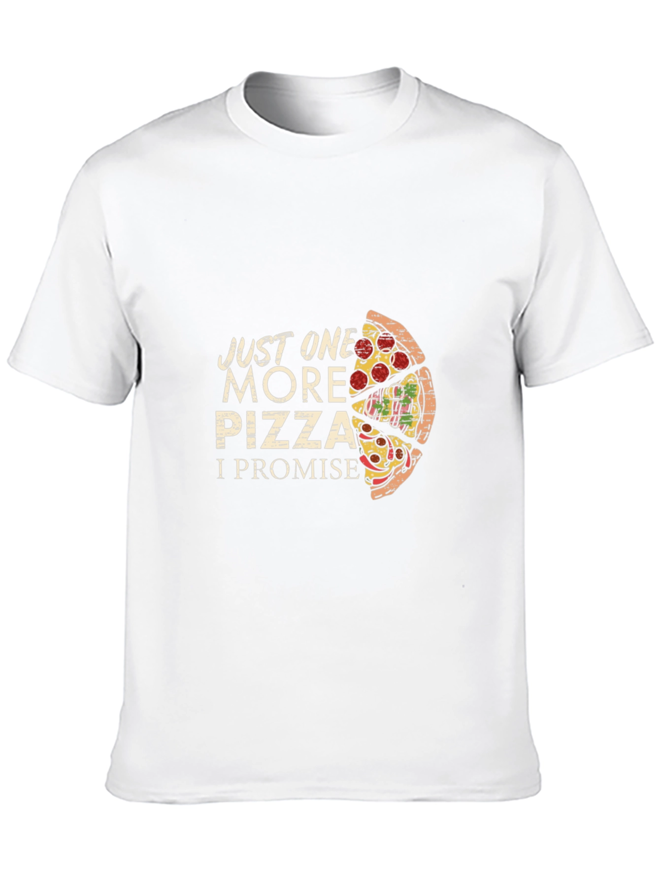 Just One More Pizza Graphic T-Shirt