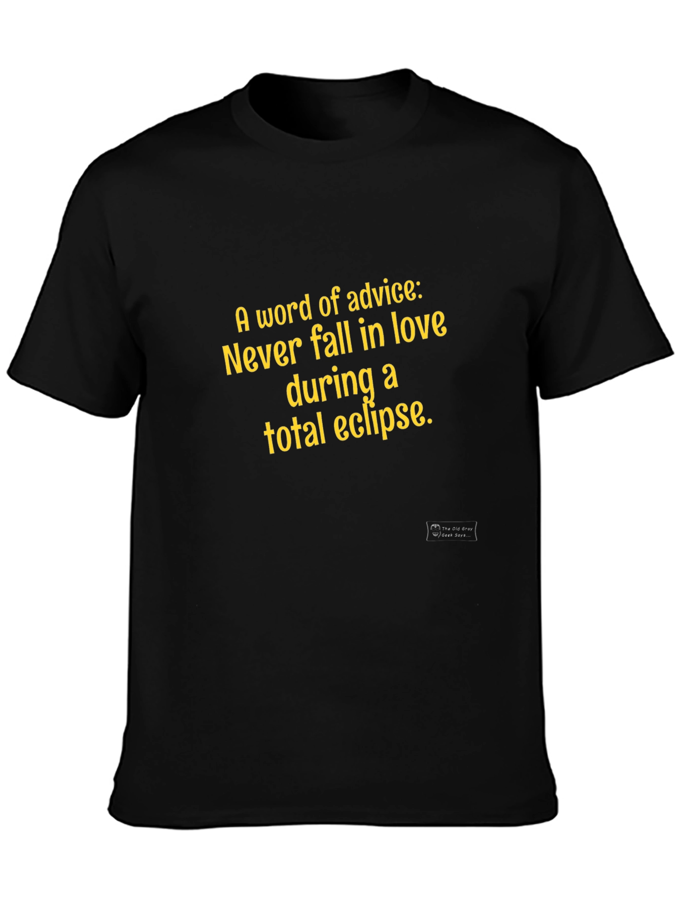Eclipse Advice Graphic Tee - Never Fall in Love