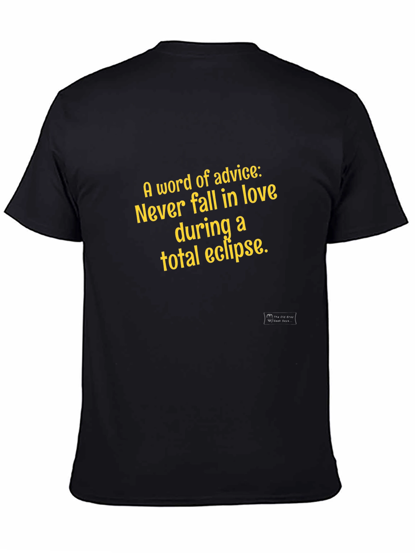 Eclipse Advice Graphic Tee - Never Fall in Love