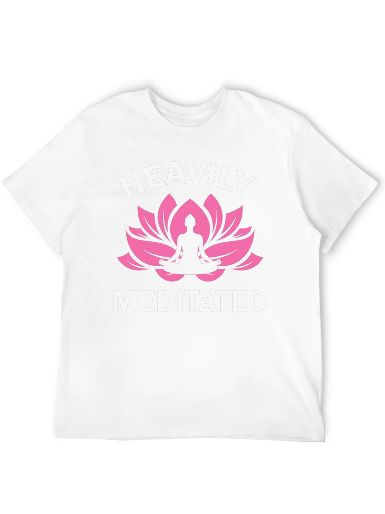 Heavily Meditated T-Shirt - Yoga Lotus Design
