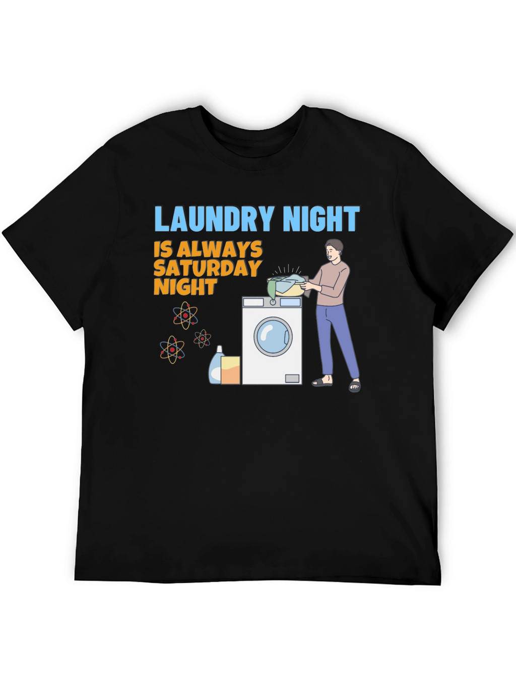 Laundry Night T-Shirt: Saturday Night Edition