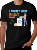 Laundry Night T-Shirt: Saturday Night Edition