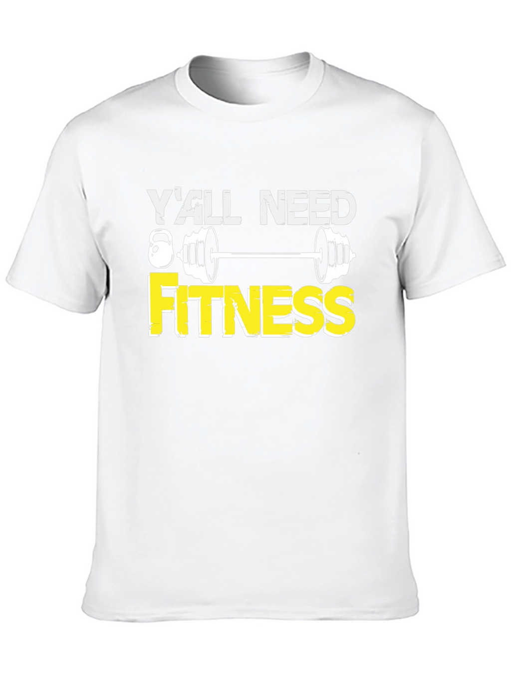 Yall Need Fitness Graphic Tee - Gym Motivation Shirt