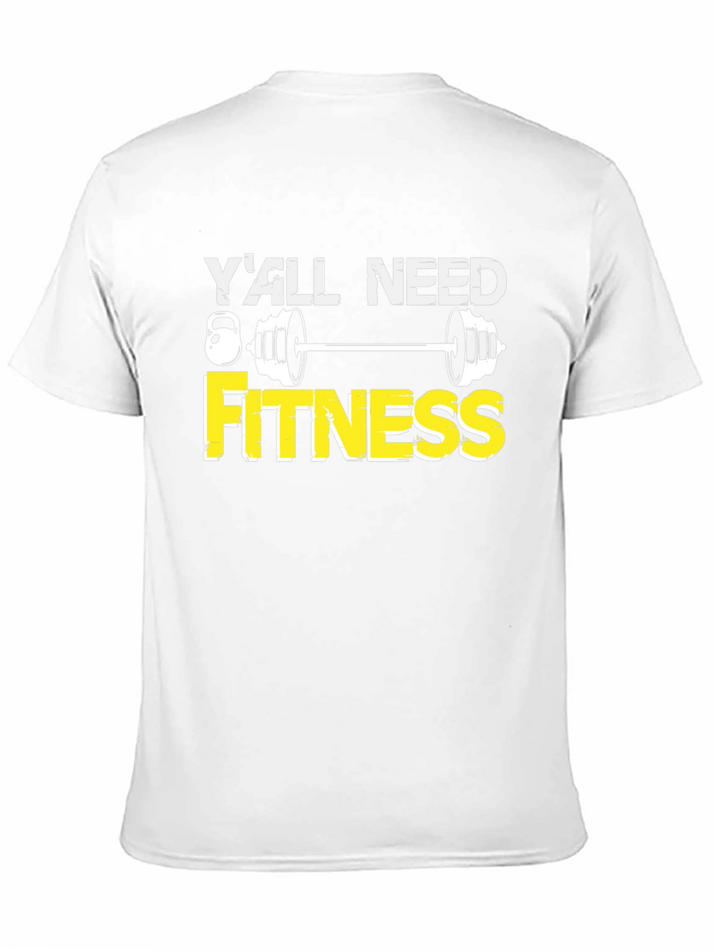 Yall Need Fitness Graphic Tee - Gym Motivation Shirt