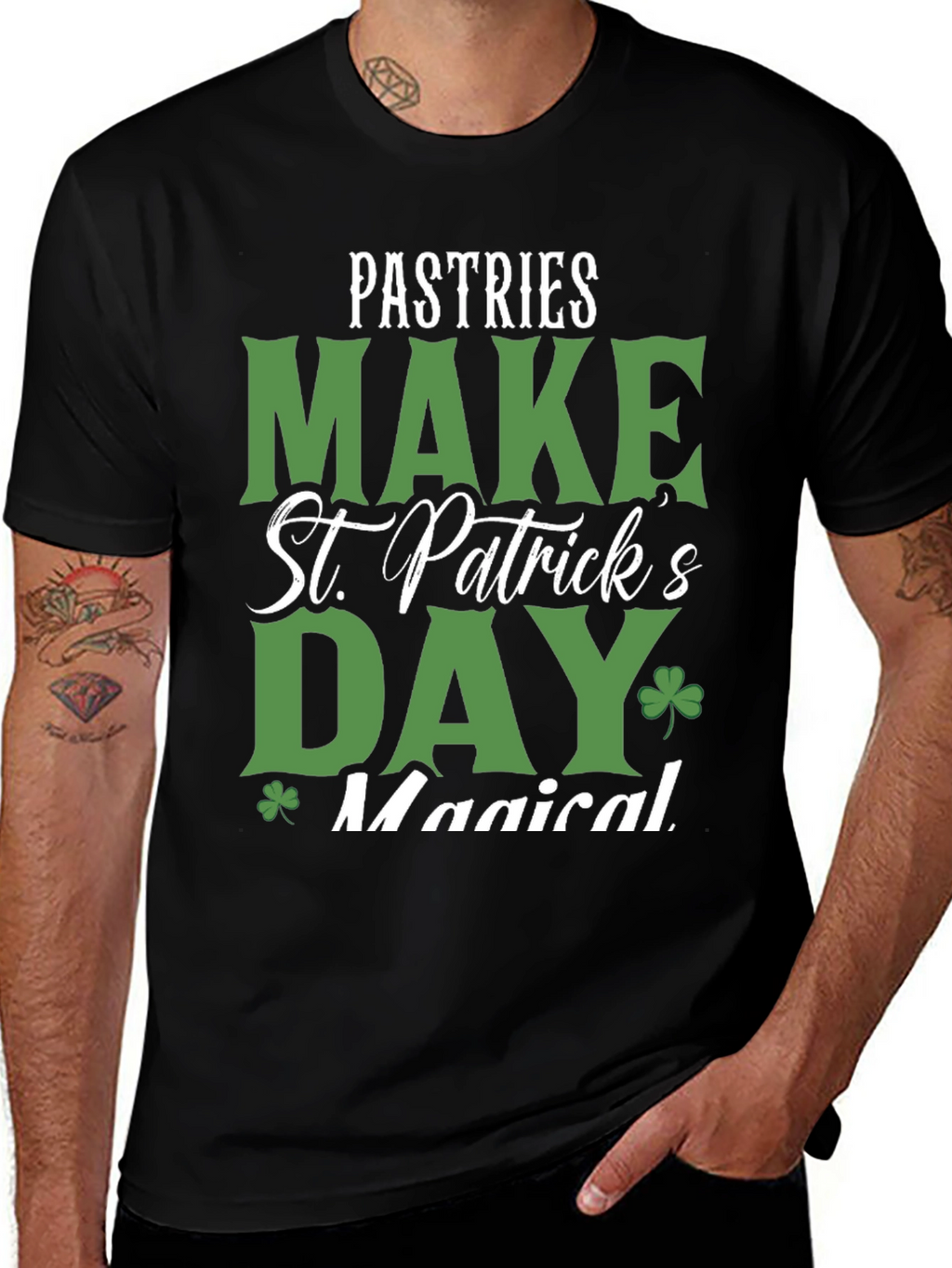 Pastries Make St. Patricks Day Magical T-Shirt