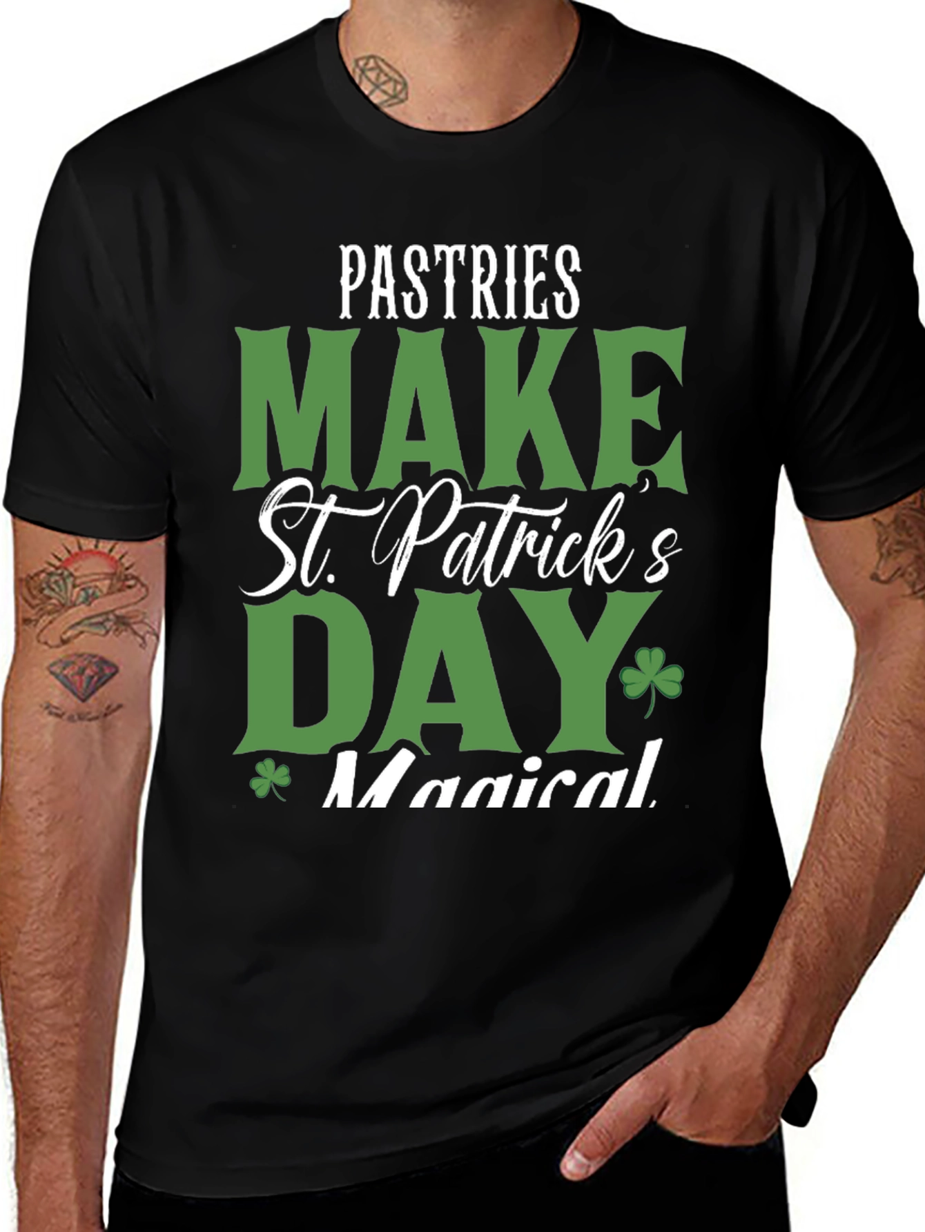 Pastries Make St. Patricks Day Magical T-Shirt