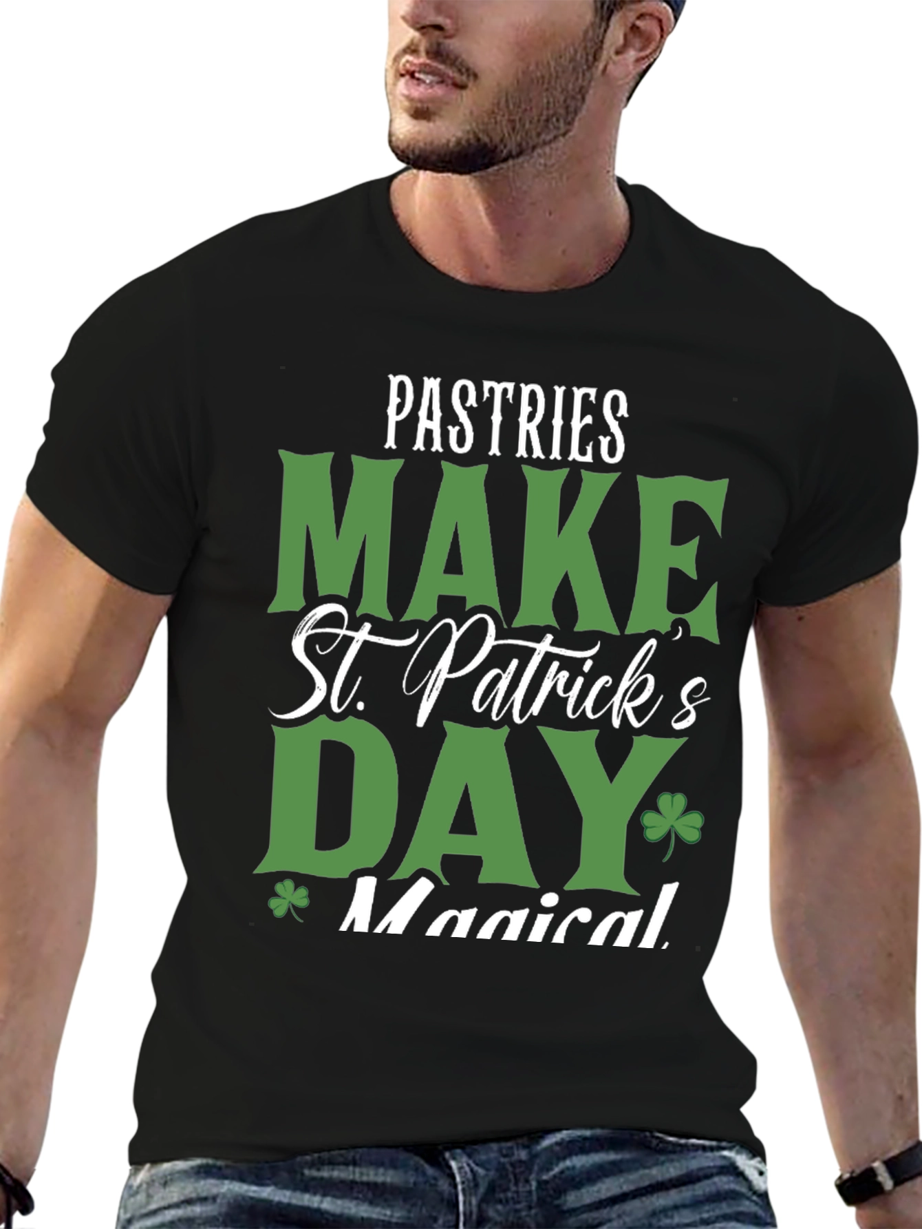 Pastries Make St. Patricks Day Magical T-Shirt