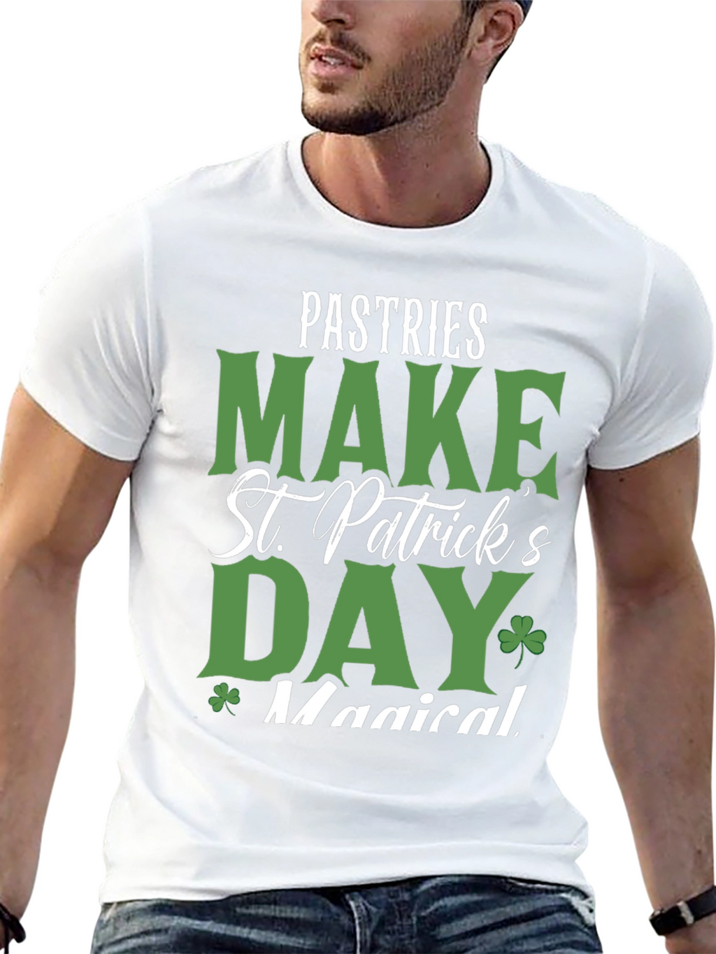 Pastries Make St. Patricks Day Magical T-Shirt