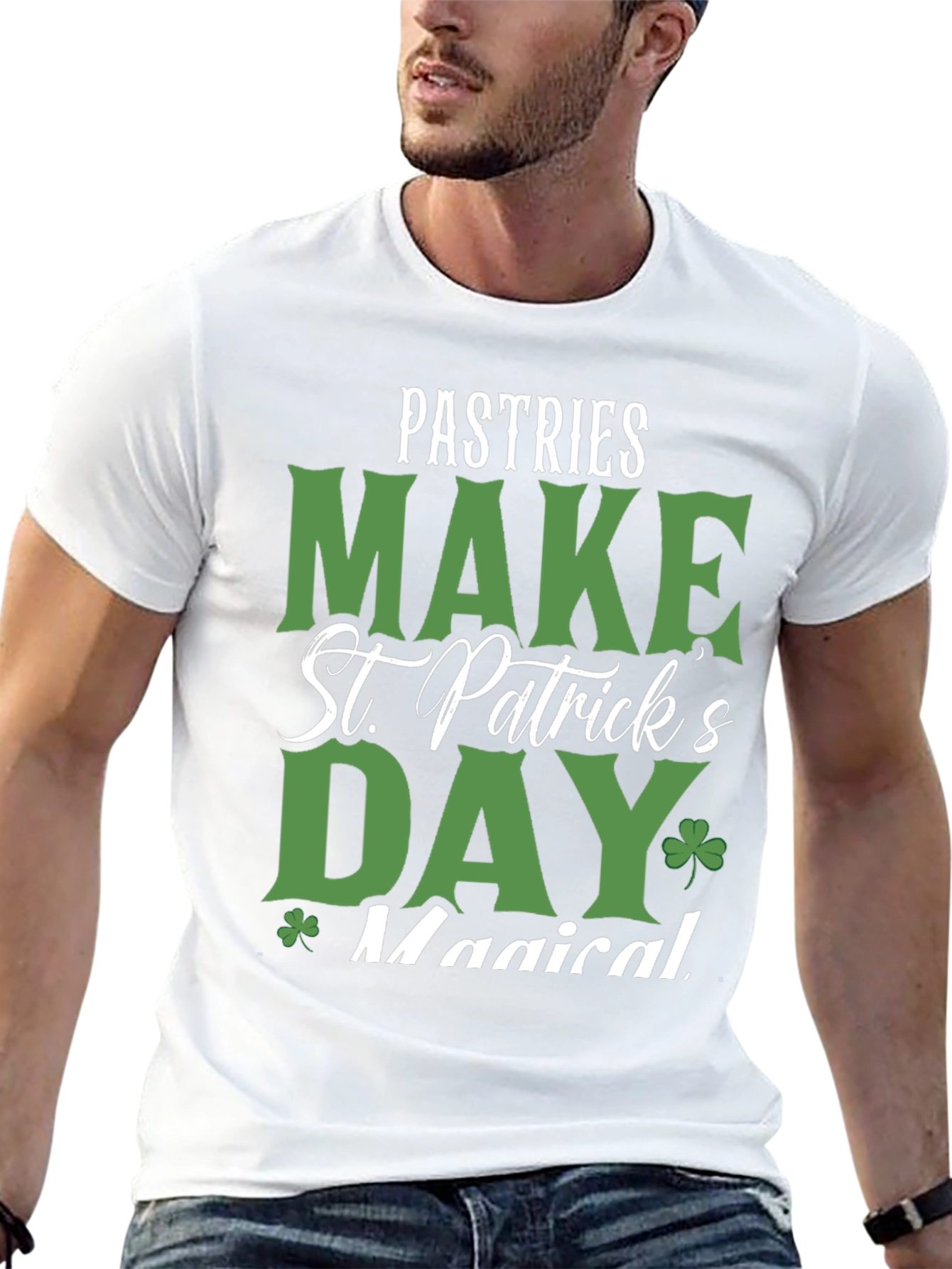 Pastries Make St. Patricks Day Magical T-Shirt