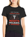 Funny Nurse/Doctor Nights & Weekends T-Shirt