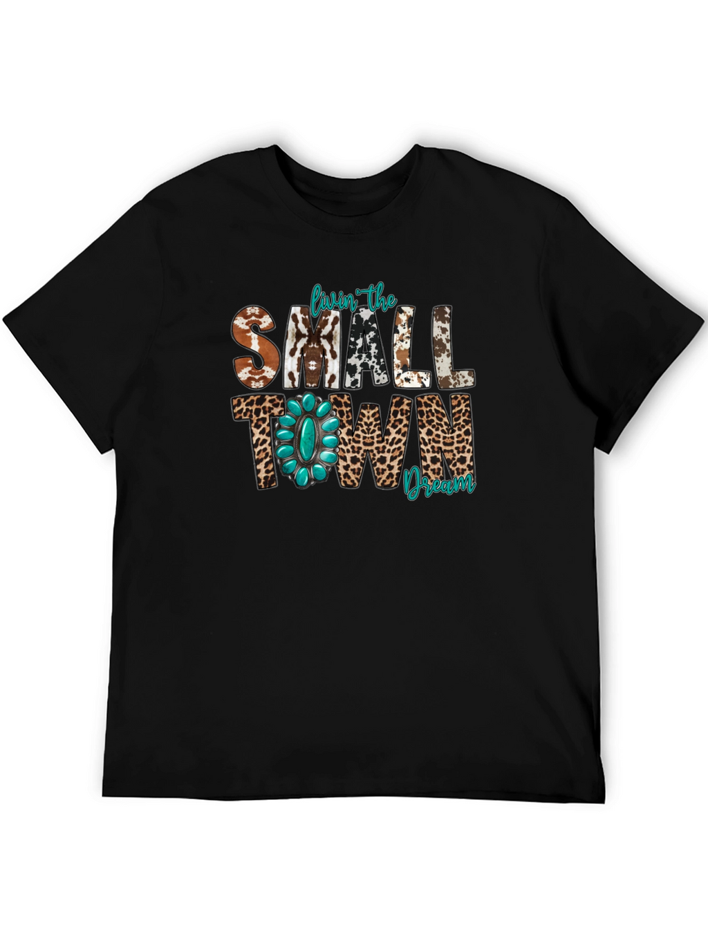 Livin the Small Town Dream Graphic Tee
