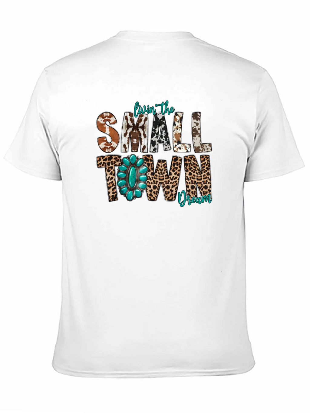 Livin the Small Town Dream Graphic Tee