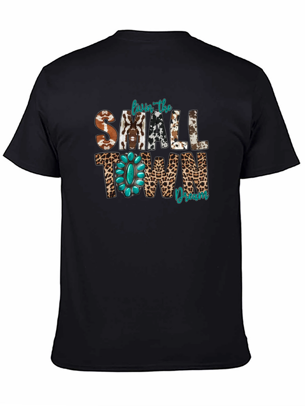 Livin the Small Town Dream Graphic Tee