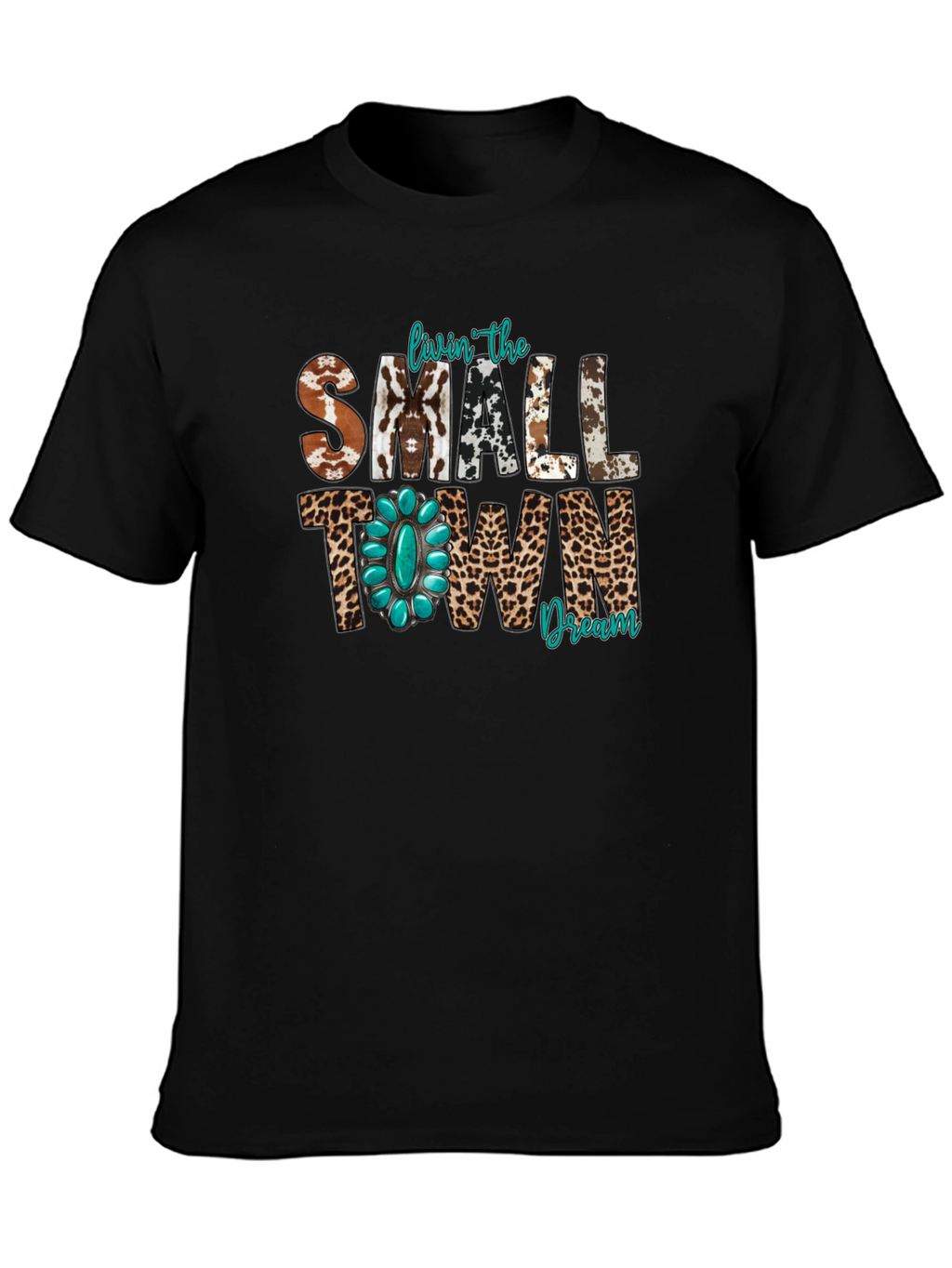 Livin the Small Town Dream Graphic Tee