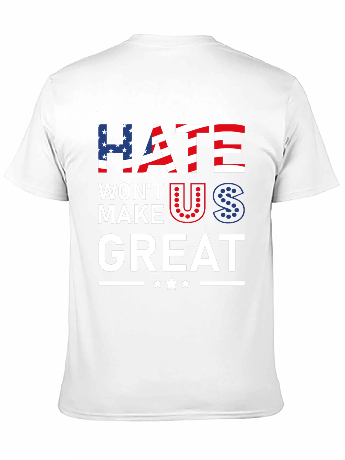 Hate Wont Make Us Great Patriotic Graphic Tee