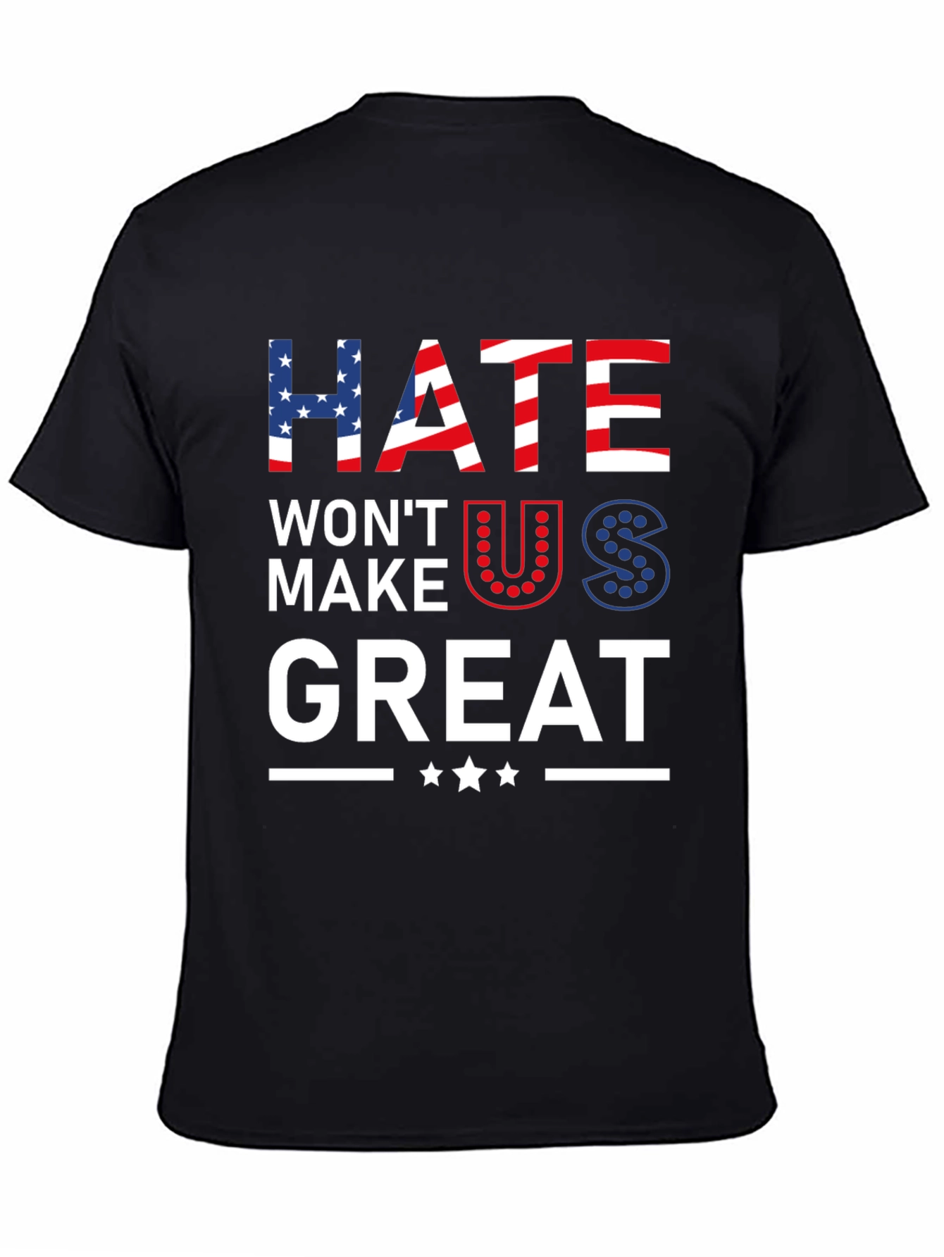 Hate Wont Make Us Great Patriotic Graphic Tee