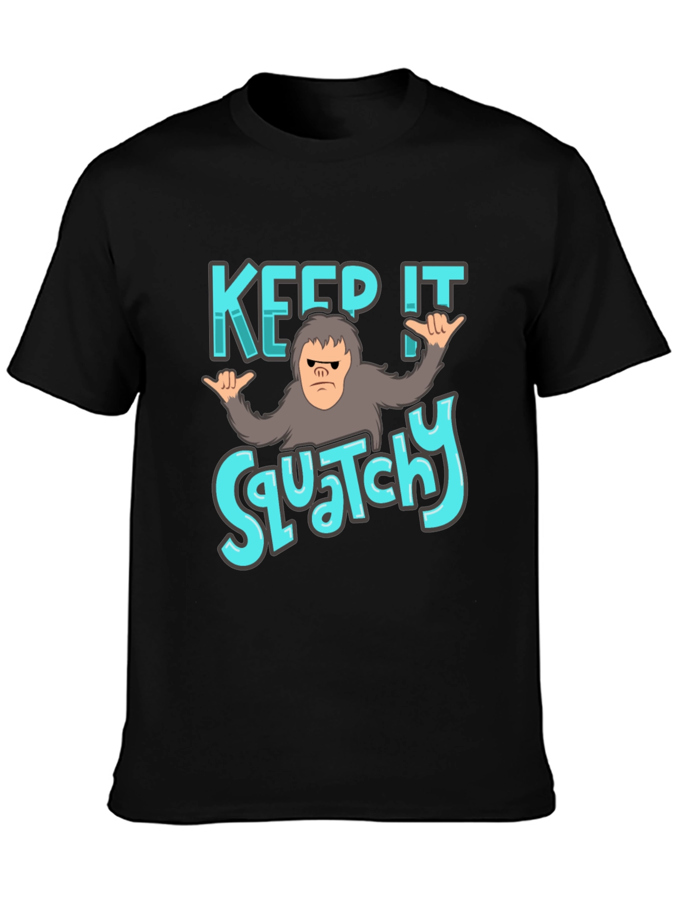 Keep It Squatchy Black T-Shirt