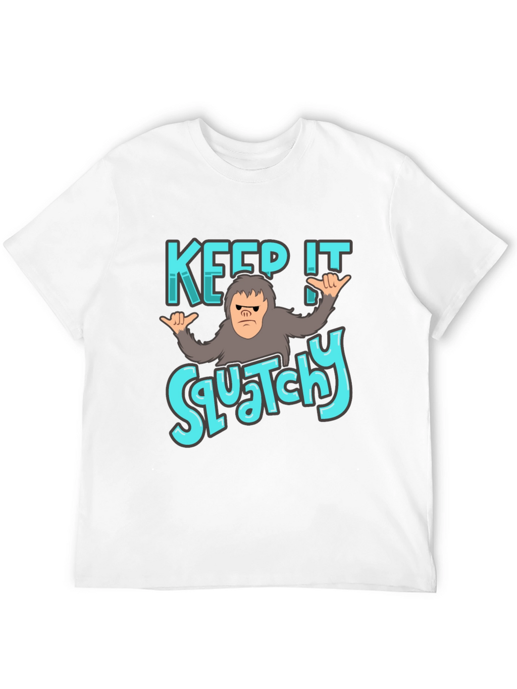 Keep It Squatchy Black T-Shirt
