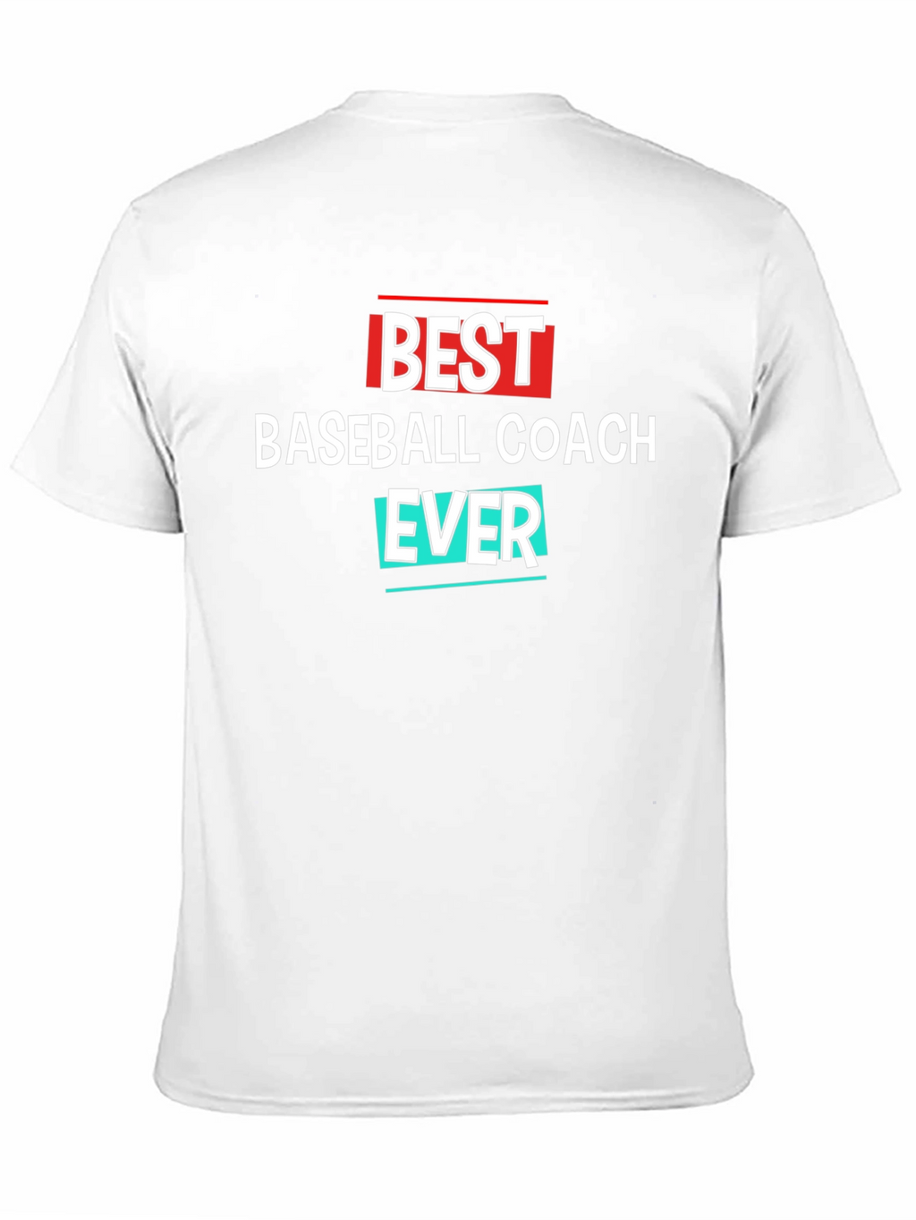 Best Baseball Coach Ever T-Shirt