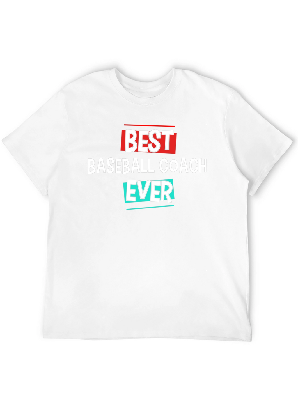 Best Baseball Coach Ever T-Shirt