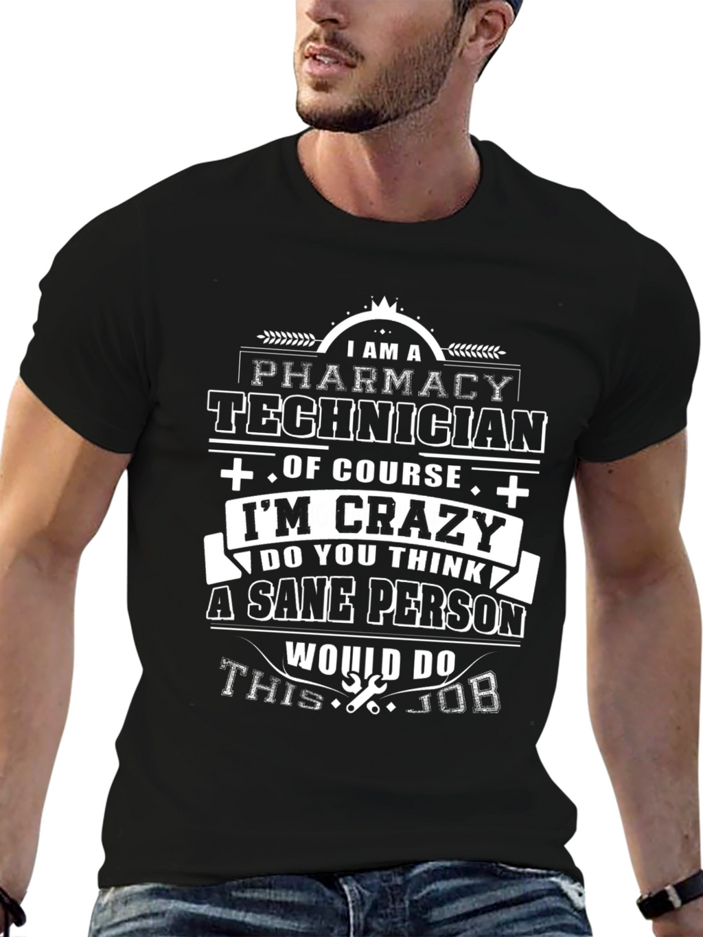 Pharmacy Technician Crazy Job T-Shirt