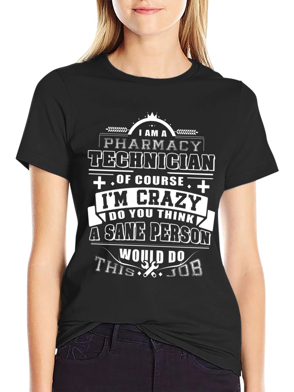 Pharmacy Technician Crazy Job T-Shirt