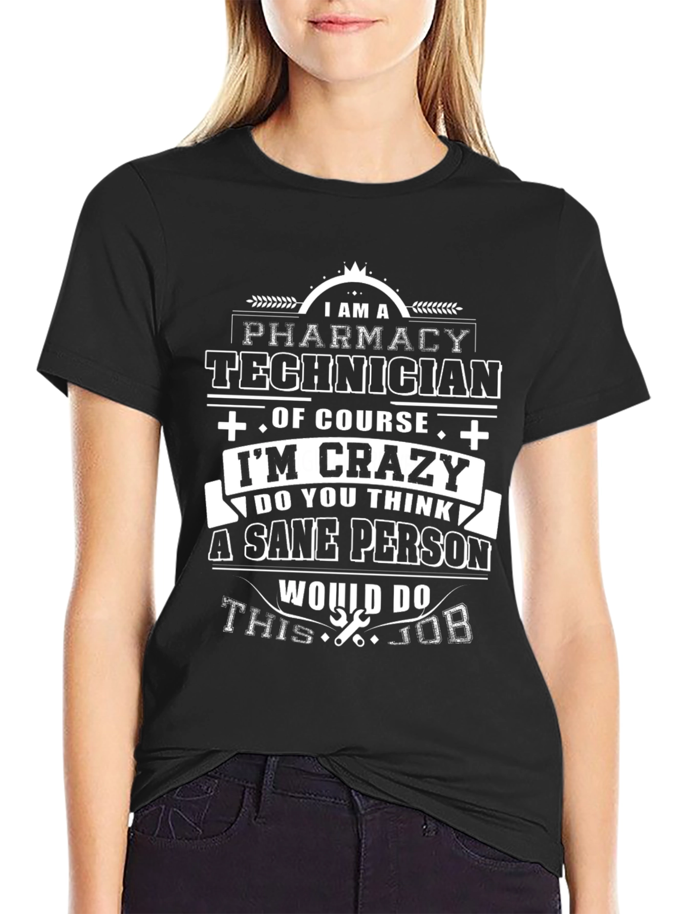 Pharmacy Technician Crazy Job T-Shirt