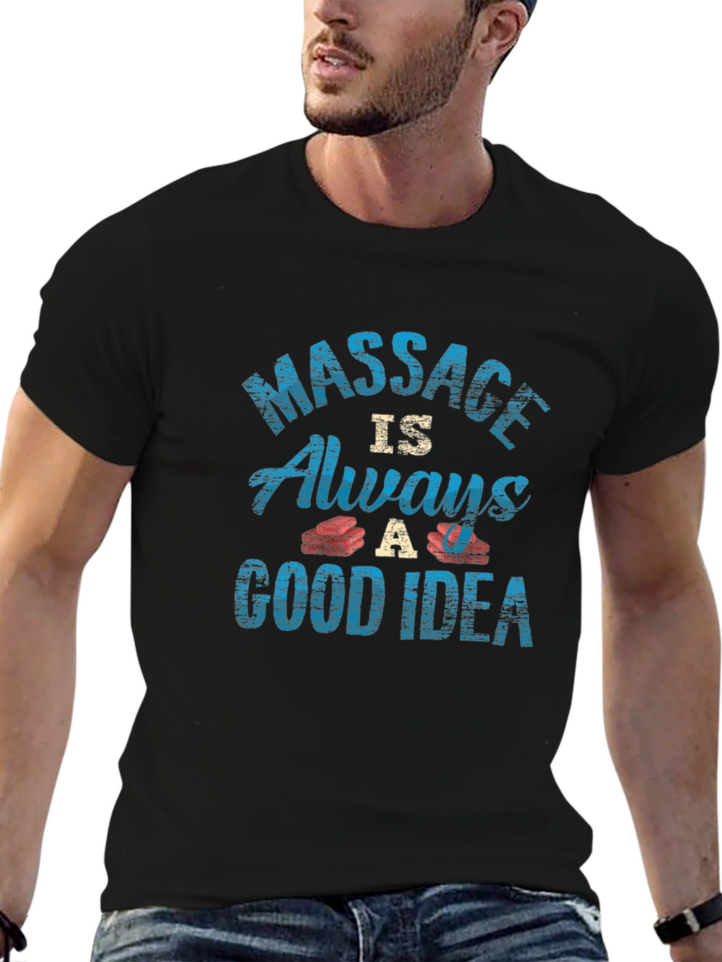 Massage Always A Good Idea Graphic Tee