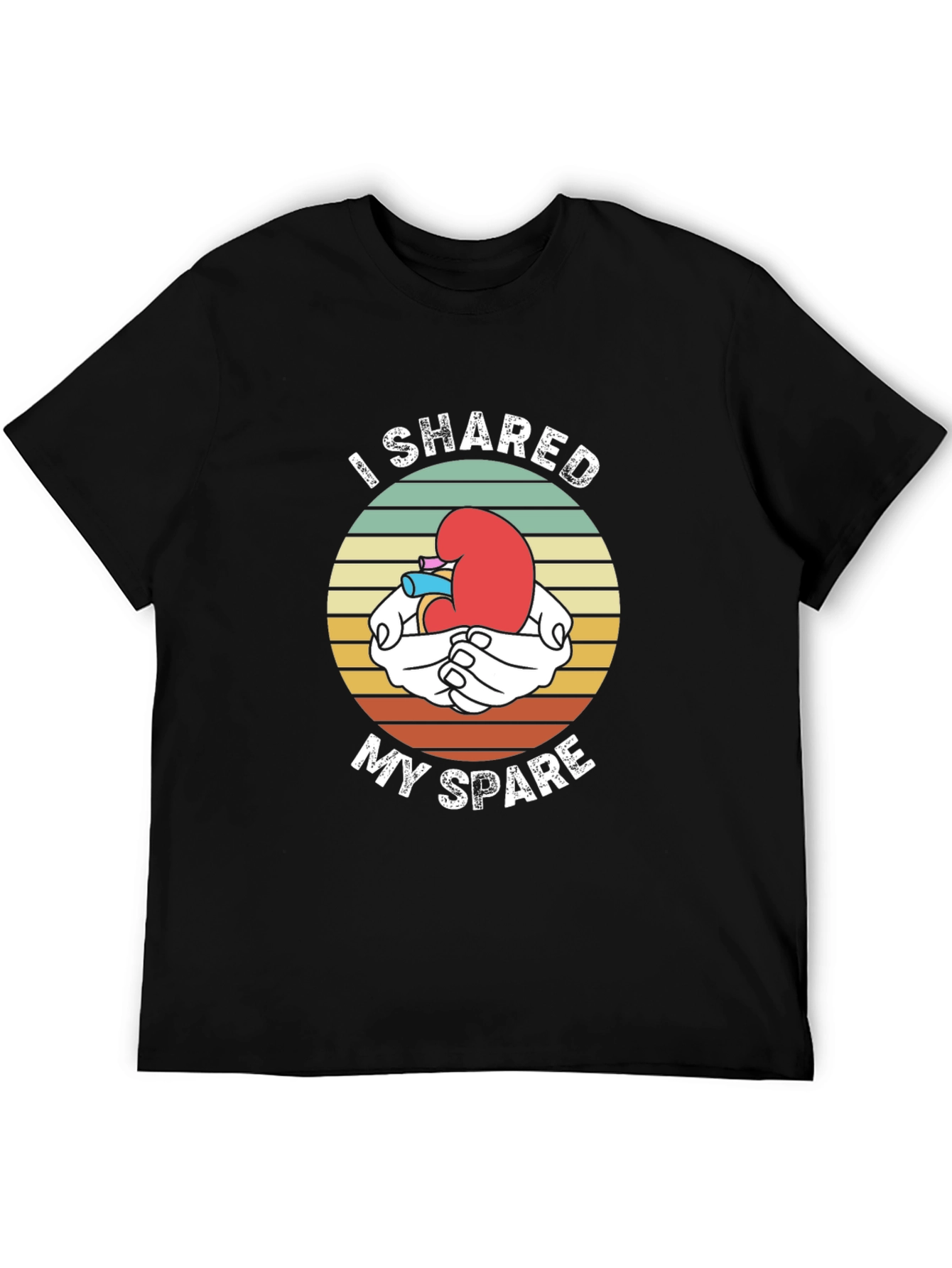 I Shared My Spare Kidney Donor T-Shirt