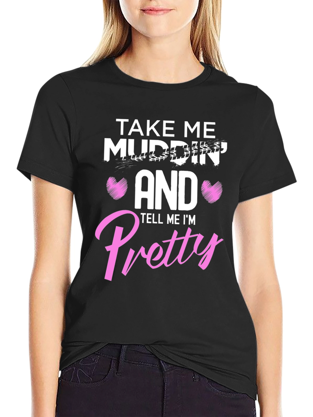 Take Me Mudding T-Shirt